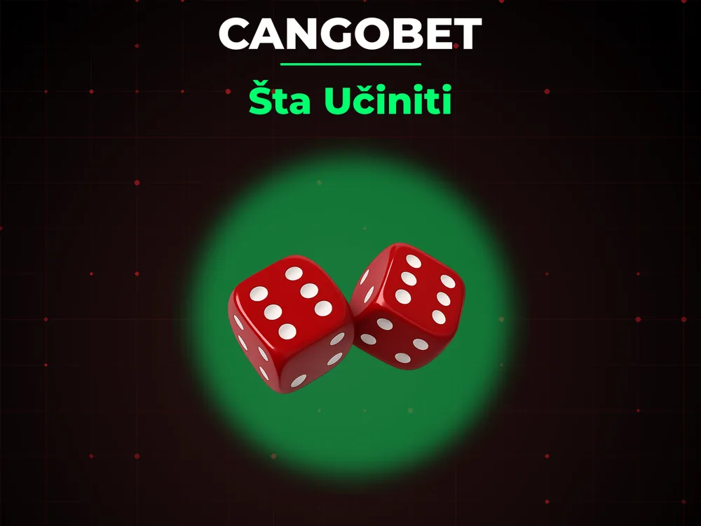 Cangobet - Šta Učiniti
