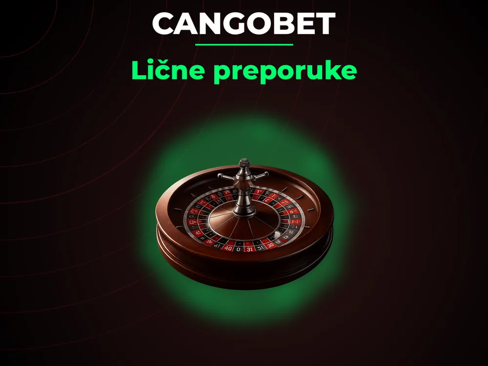 Cangobet - Lične preporuke