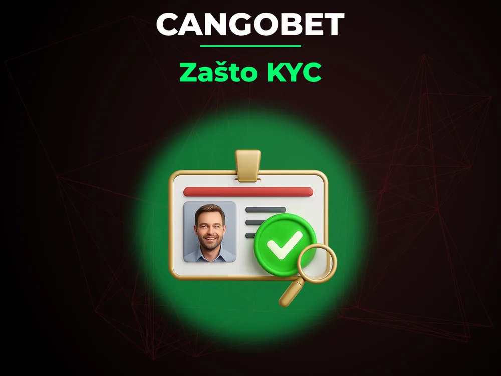 Cangobet - Zašto KYC